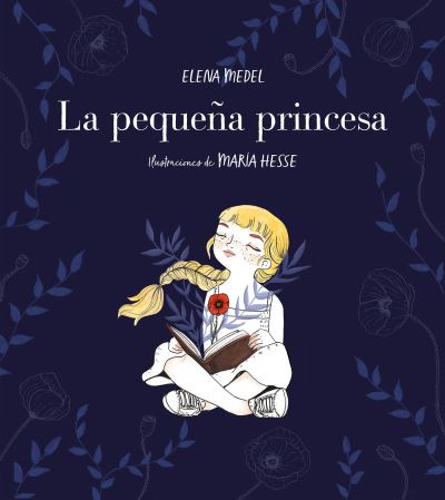 Cover for Elena Medel · La pequeña princesa / The Little Princess (Hardcover Book) (2019)