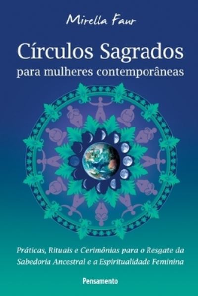 Cover for Mirella Faur · Circulos Sagrados Para Mulheres Contemporaneas (Paperback Book) (2020)