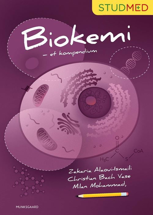 Cover for Zakaria Alaoui-Ismaili; Christian Bach Vase; Milan Mohammad · StudMed: Biokemi - et kompendium (Sewn Spine Book) [1. wydanie] (2022)