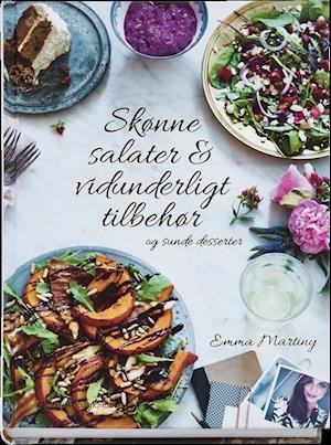 Skønne salater & vidunderligt tilbehør - Emma Martiny - Kirjat - Gyldendal - 9788703075570 - maanantai 5. syyskuuta 2016