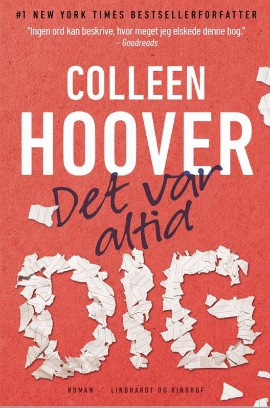 Cover for Colleen Hoover · Det var altid dig (Sewn Spine Book) [1st edition] (2021)