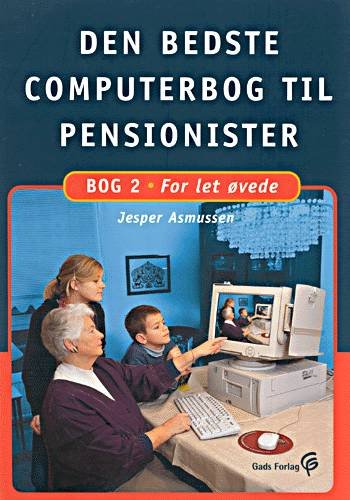 Cover for Jesper Asmussen · Den bedste computerbog til pensionister For let øvede (Sewn Spine Book) [1. Painos] (2003)