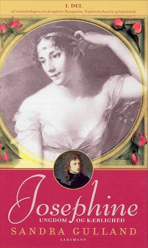 Cover for Sandra Gulland · Josephine Ungdom og kærlighed (Hardcover Book) [1. Painos] (2003)