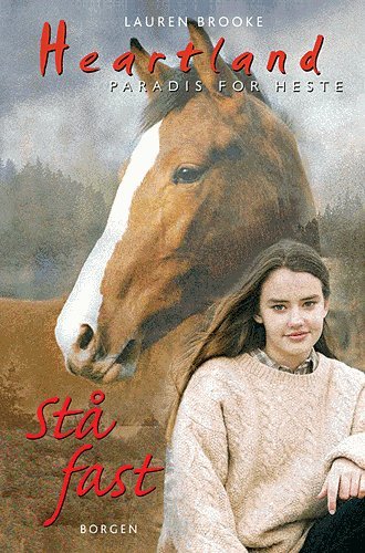Cover for Lauren Brooke · Stå fast (Sewn Spine Book) [1. wydanie] (2004)