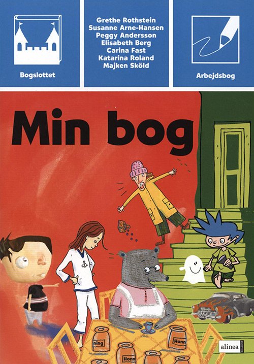 Cover for Peggy Andersson · Bogslottet. Børnehaveklasse, forberedende læsning: Bogslottet 1, Min bog Arbejdsbog (Sewn Spine Book) [1st edition] (2004)