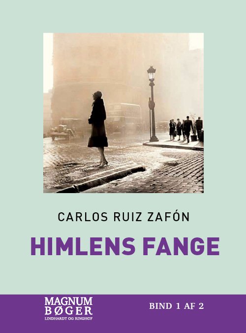Cover for Carlos Ruiz Zafón · Himlens fange (Storskrift) (Taschenbuch) [3. Ausgabe] (2018)