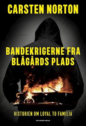 Cover for Carsten Norton · Bandekrigerne fra Blågårds Plads (Heftet bok) [1. utgave] (2023)