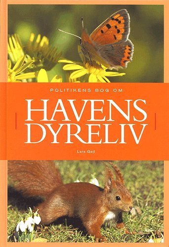 Cover for Lars Gejl · Havens dyreliv (Bok) [1. utgave] (2005)