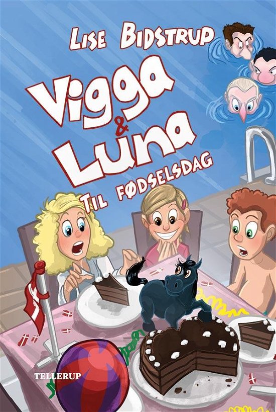 Cover for Lise Bidstrup · Vigga &amp; Luna, 5: Vigga &amp; Luna #5: Til fødselsdag (Innbunden bok) [1. utgave] (2016)