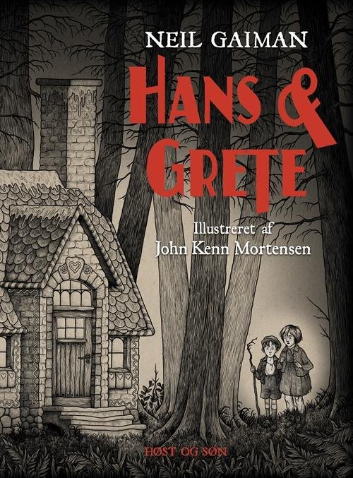 Cover for Neil Gaiman · Hans og Grete (Gebundesens Buch) [1. Ausgabe] (2015)