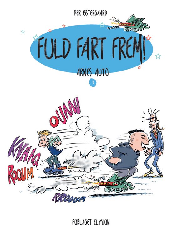 Cover for Per Østergaard · Arnes Auto: Fuld fart frem (Hardcover Book) [1º edição] (2019)