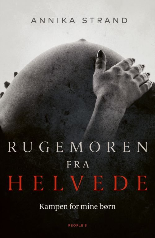 Cover for Annika Strand · Rugemoren fra helvede (Sewn Spine Book) [1st edition] (2023)