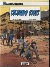 Cover for Willy Lambil; Raoul Cauvin · Blåfrakkerne: Blåfrakkerne: Colorado story (Sewn Spine Book) [1º edição] (2014)