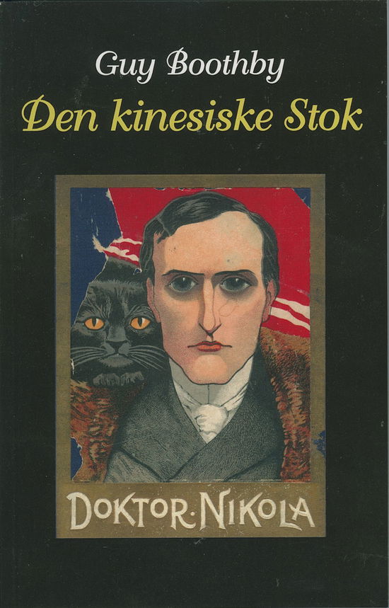 Doktor Nikola: Den kinesiske stok - Guy Boothby - Books - Olufsen - 9788793331570 - August 31, 2020