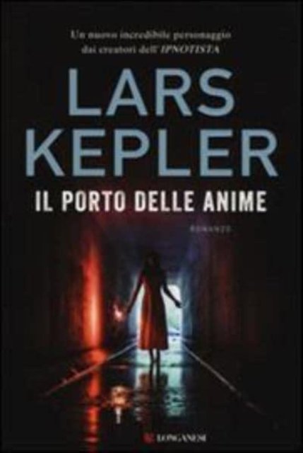 Cover for Lars Kepler · Il porto delle anime (Innbunden bok) (2015)