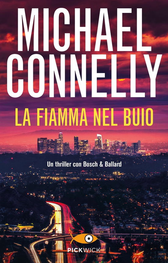 Cover for Michael Connelly · La Fiamma Nel Buio (Book)