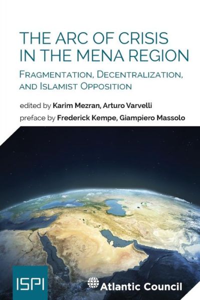 Cover for Karim Mezran · The Arc of Crisis in the Mena Region (Paperback Book) (2018)