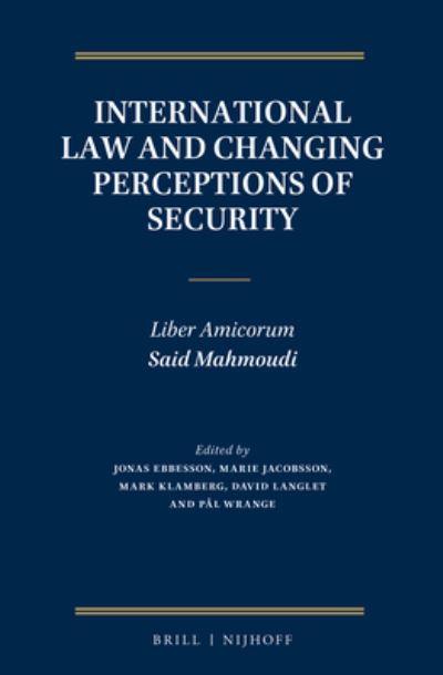 Cover for Jonas Ebbesson · International law and changing perceptions of security (Book) (2014)