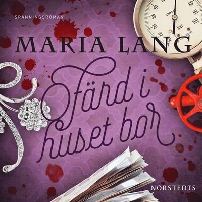 Cover for Maria Lang · Maria Lang: Ofärd i huset bor (Audiobook (MP3)) (2020)