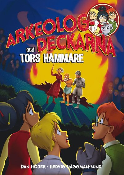 Cover for Dan Höjer · Arkeologdeckarna: Arkeologdeckarna och Tors hammare (Map) (2016)