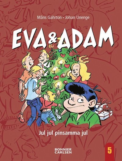 Cover for Måns Gahrton · Eva &amp; Adam: Eva &amp; Adam. Jul, jul, pinsamma jul (ePUB) (2012)