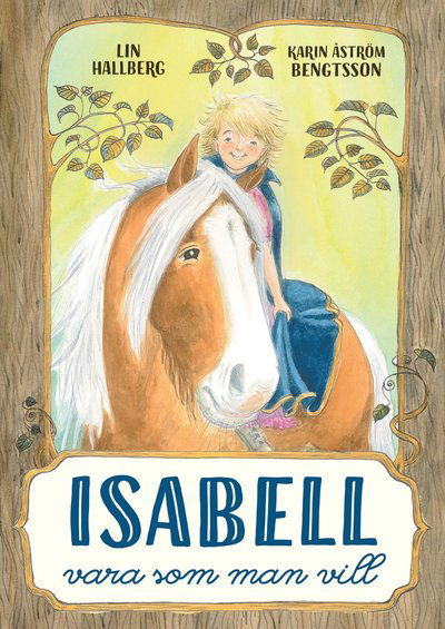 Cover for Lin Hallberg · Isabell : vara som man vill (Bound Book) (2020)