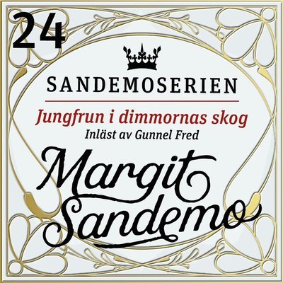 Cover for Margit Sandemo · Sandemoserien: Jungfrun i dimmornas skog (Lydbog (MP3)) (2020)