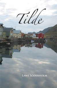 Cover for Lawe Söderholm · Tilde (Paperback Book) (2013)