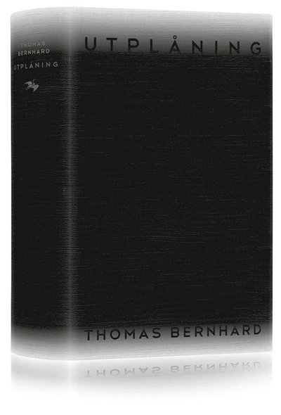 Cover for Thomas Bernhard · Utplåning : ett sönderfall (Bound Book) (2015)