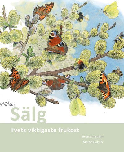 Cover for Bengt Ehnström · CBM:s skriftserie: Sälg : livets viktigaste frukost (Book) (2011)