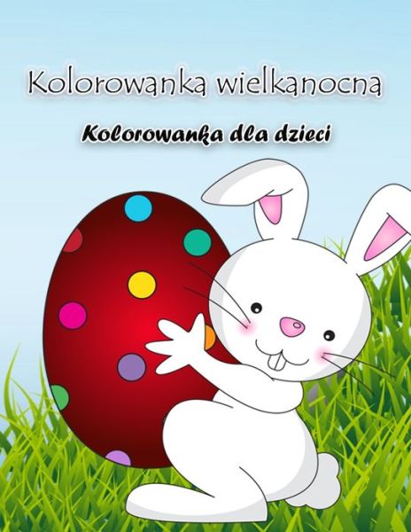 Cover for Simon H · Kolorowanka z zajaczkiem wielkanocnym (Paperback Book) (2022)