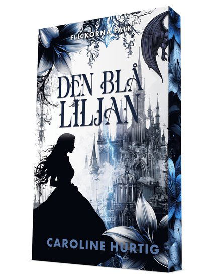 Cover for Caroline Hurtig · Den blå liljan (Paperback Book) (2025)