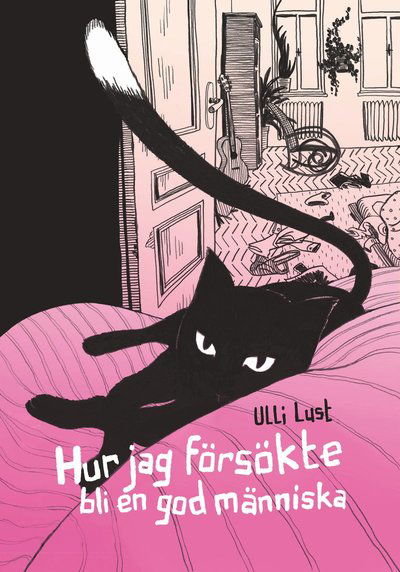 Cover for Ulli Lust · Hur jag försökte bli en god människa (Paperback Book) (2023)