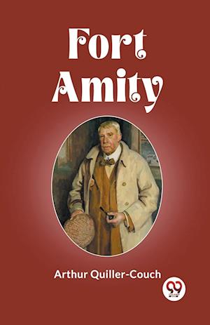Cover for Arthur Quiller-Couch · Fort Amity (Edition2023) (Paperback Book) (2023)