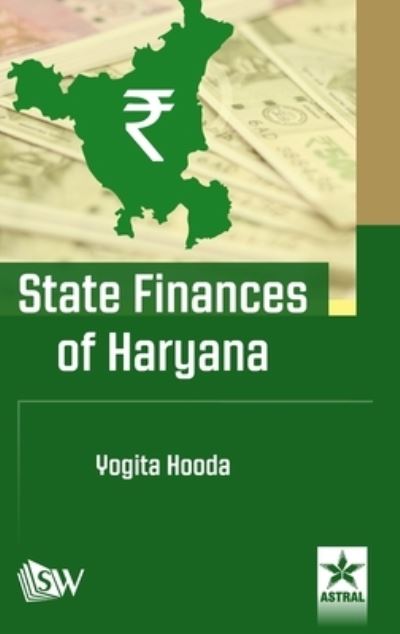 Cover for Yogita Hooda · State Finances of Haryana (Hardcover Book) (2018)