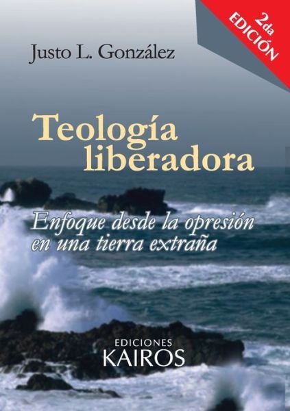 Cover for Justo L Gonzalez · Teologia liberadora (Paperback Book) (2020)