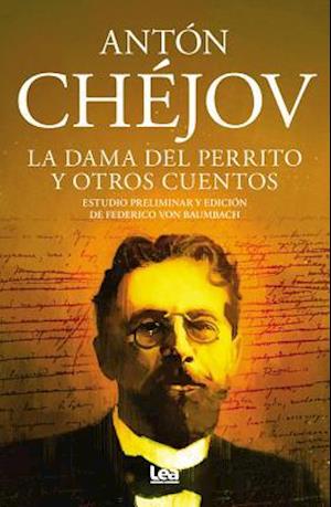 Cover for Antón Chéjov · La dama del perrito y otros cuentos (Book) (2017)