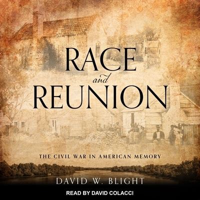 Cover for David W Blight · Race and Reunion (CD) (2019)