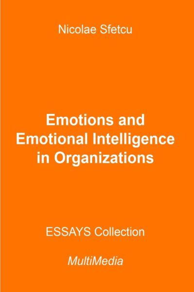 Cover for Nicolae Sfetcu · Emotions and Emotional Intelligence in Organizations (Paperback Book) (2024)