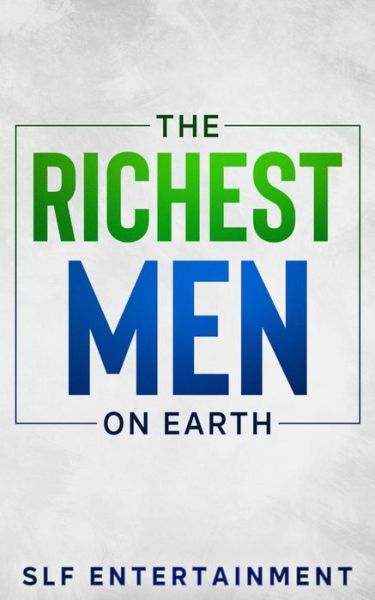 Cover for Slf Entertainment · The Richest Men on Earth (Paperback Book) (2021)