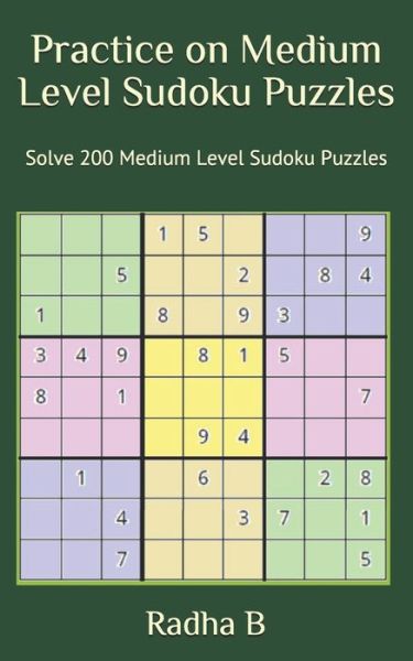 Cover for Radha B · Practice on Medium Level Sudoku Puzzles (Paperback Book) (2020)