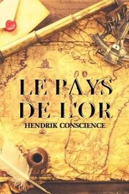Cover for Hendrik Conscience · Le Pays de l'Or (Paperback Book) (2020)