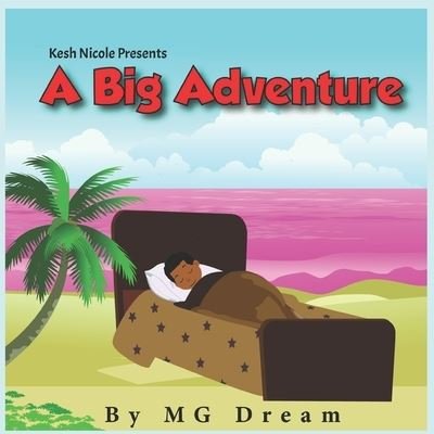 Cover for Mg Dream · A Big Adventure (Paperback Book) (2020)