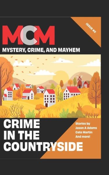 Crimes in the Countryside - Leah R Cutter - Böcker - Independently Published - 9798704930570 - 5 februari 2021