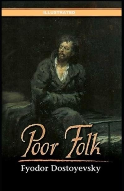 Cover for Fyodor Dostoevsky · Poor Folk Illustrated (Paperback Book) (2021)
