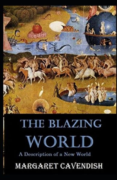 Cover for Margaret Cavendish · The Blazing World Annotated (Paperback Book) (2021)