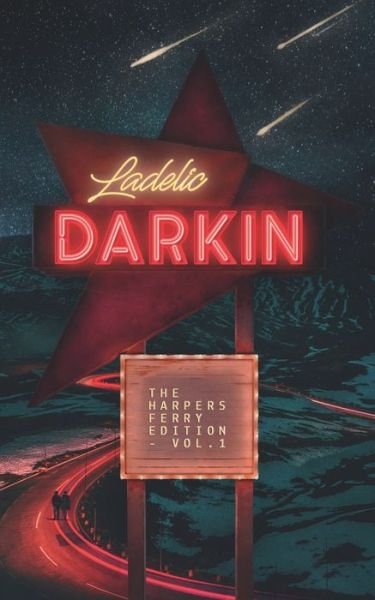 Cover for La Delic · Darkin: The Harpers Ferry Edition - Vol.1 (Paperback Book) (2021)