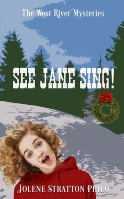 Cover for Jolene Stratton Philo · See Jane Sing! (Book) (2022)