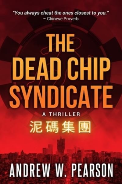 Cover for Andrew Pearson · Dead Chip Syndicate (Book) (2023)