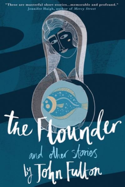Cover for John Fulton · The Flounder and Other Stories (Pocketbok) (2023)